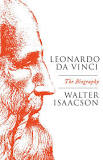 Leonardo Da Vinci - Walter Isaacson Image