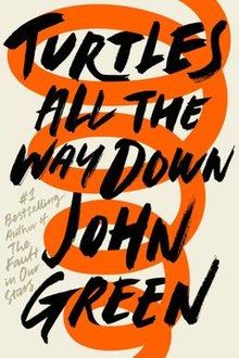 Turtles All The Way Down - John Green Image