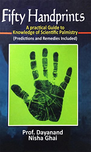 Fifty Handprints: A Practical Guide to Knowledge of Scintific Palmistry - Dayanand Verma Image