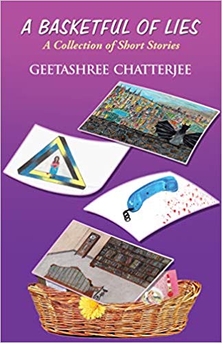 A Basketful of Lies - Geetashree Chatterjee Image