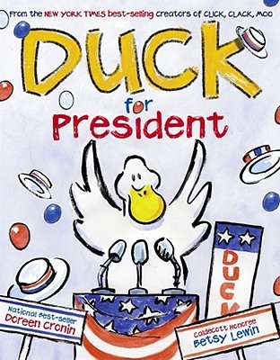 Duck for President - Ame Dyckman Image