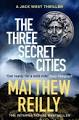 The Three Secret Cities - Matthew Reilly Image