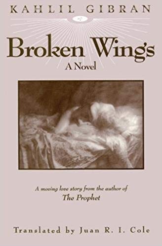 Broken Wings - Kahlil Gibran Image