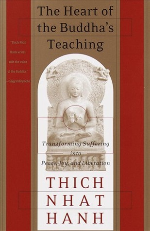 The Heart of the Buddha's Teaching - Thich Nhat Hanh Image