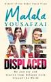 We Are Displaced - Malala Yousafzai Image