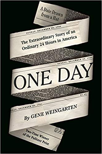 One Day: The Extraordinary Story of an Ordinary 24 Hours in America - Gene Weingarten Image