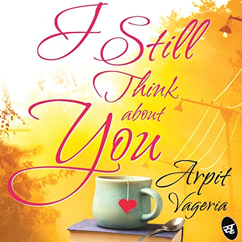 I Still Think About You - Arpit Vageria Image