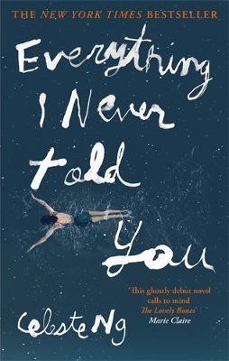 Everything I Never Told You - Celeste Ng Image