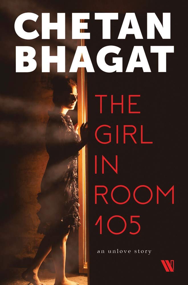 The Girl in Room 105 - Chetan Bhagat Image