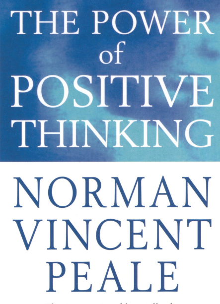 The Power of Positive Thinking - Norman Vincent Peale Image