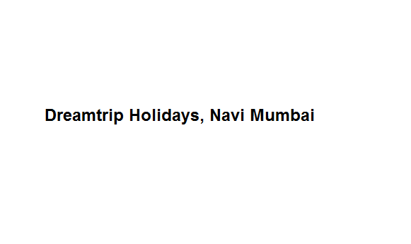 Dreamtrip Holidays - Navi Mumbai Image