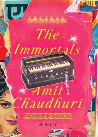 The Immortals - Amit Chaudhuri Image