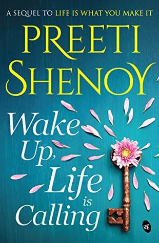 Wake Up, Life Is Calling - Preeti Shenoy Image