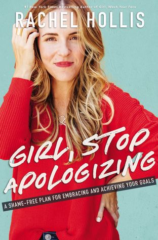 Girl, Stop Apologizing - Rachel Hollis Image