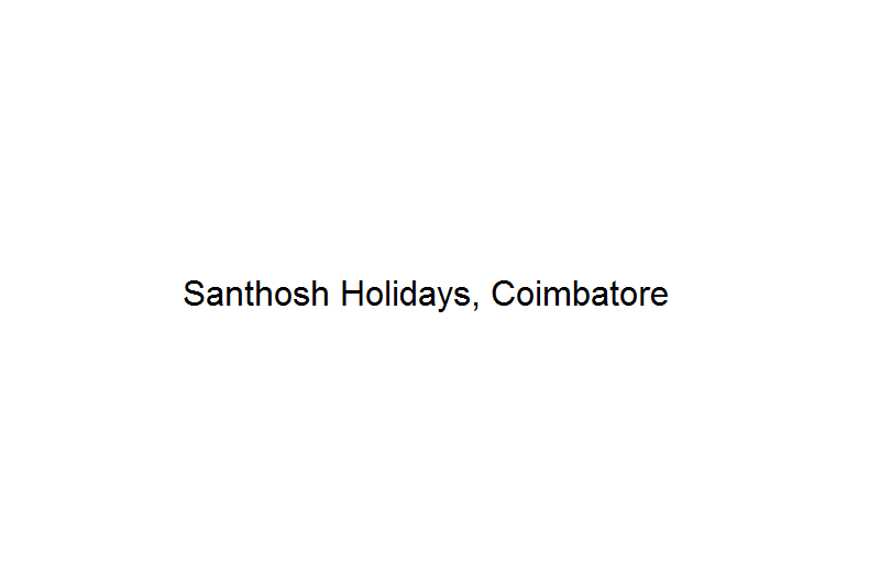 Santhosh Holidays - Coimbatore Image