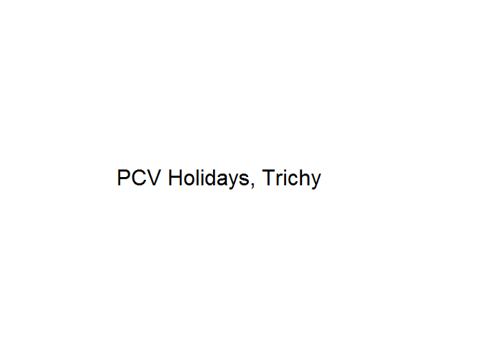 PCV Holidays - Trichy Image