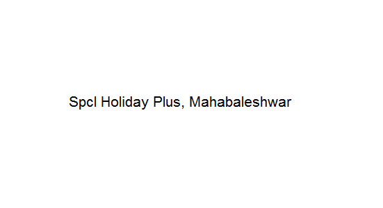 Spcl Holiday Plus - Mahabaleshwar Image