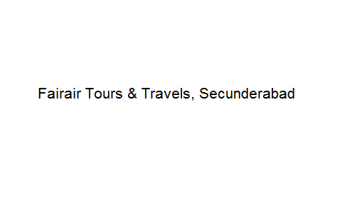 Fairair Tours & Travels - Secunderabad Image