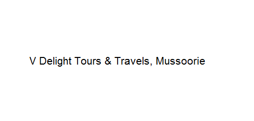 V Delight Tours & Travels - Mussoorie Image