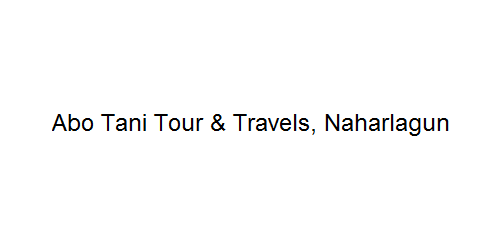 Abo Tani Tour & Travels - Naharlagun Image