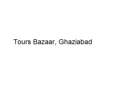 Tours Bazaar - Ghaziabad Image