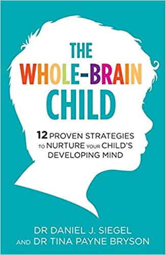 The Whole Brain Child - Daniel J Siegel Image