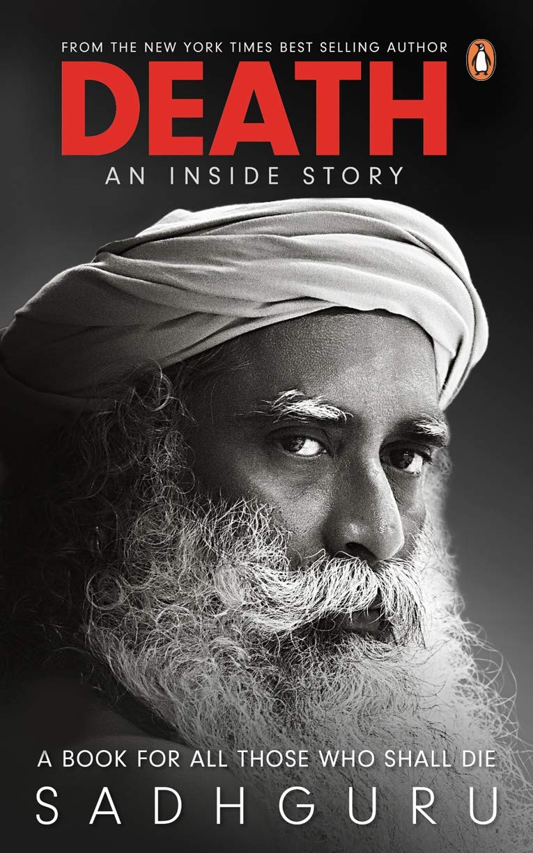 Death An Inside Story - Sadhguru Vasudev Image