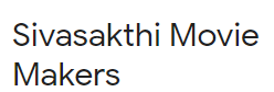 Sivasakthi Movie Makers Image