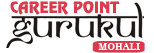 Career Point Gurukul - Sahibzada Ajit Singh Nagar - Mohali Image