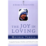 Joy In Loving, The - Mother Teresa