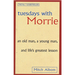 Tuesdays With Morrie - Mitch Alborn