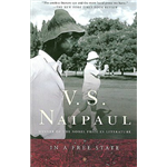 In A Free State - V S Naipaul