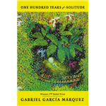 One Hundred Years Of Solitude - Gabriel Garcia Marquez