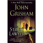 Street Lawyer, The - John Grisham