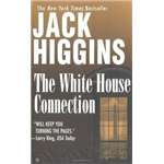 White House Connection, The - Jack Higgins