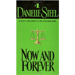Now And Forever - Danielle Steel