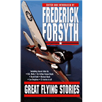 Great Flying Stories - Frederick Forsyth