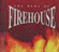 The Best Of Fire House