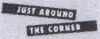 Just Around The Corner - Bandra - Mumbai