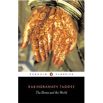 Home And The World, The - Rabindranath Tagore