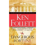 Dangerous Fortune, A - Ken Follett