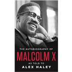 Autobiography of Malcolm X - Malcolm X