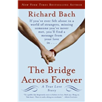 Bridge Across Forever, The - Richard Bach