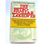 Petrodollar Takeover, The - Peter Tanous