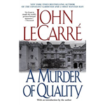 Murder of Quality - John Le Carre
