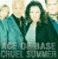Cruel Summer - Ace Of Base