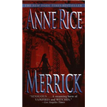 Merrick - Anne Rice