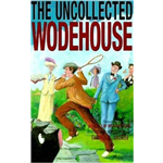 Uncollected Wodehouse, The - P.G.Wodehouse