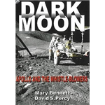 Dark Moon: Apollo and the Whistle-Blowers - Mary Bennet