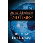 Are We Living in the End Times - Tim F. Lahaye